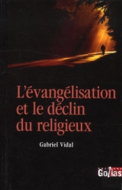 L'Évangélisation Et Le Déclin Du Religieux