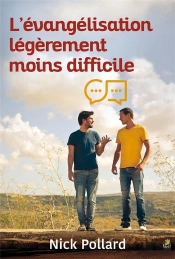 L'Evangelisation Legerement Moins Difficile