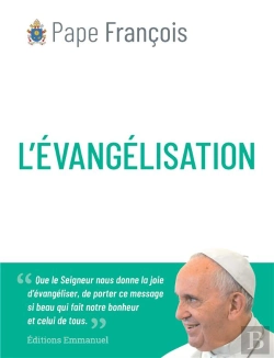 Bertrand.pt - L'Évangélisation : « Rallumons Le Feu Que L'Esprit Saint Veut Faire Brûler En Nous Toujours. »
