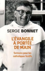 L'Évangile À Portée De Main : Sermons Pour Les Catholiques Festifs