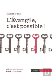 L'Évangile C'Est Possible !