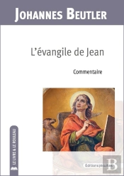 L'Évangile De Jean : Commentaire