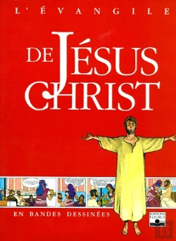 Bertrand.pt - L'Évangile De Jésus-Christ En Bd