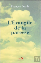 L'Évangile De La Paresse