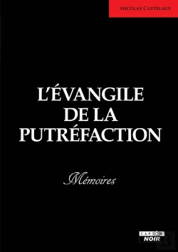 Bertrand.pt - L'Evangile De La Putrefaction - Memoires