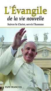 L'Évangile De La Vie Nouvelle ; Suivre Le Christ, Servir L'Homme