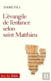 L'Evangile De L'Enfance Selon Saint Matthieu