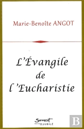 L'Evangile De L'Eucharistie