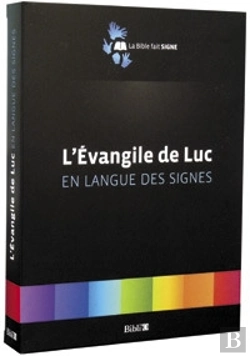 Bertrand.pt - L'Evangile De Luc En Langues Des Signes