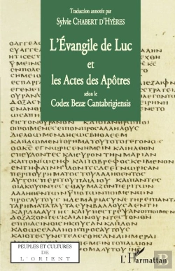 Bertrand.pt - L'Evangile De Luc Et Les Actes Des Apôtres Selon Le Codex Bezae Cantabrigiensis
