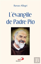 L'Évangile De Padre Pio