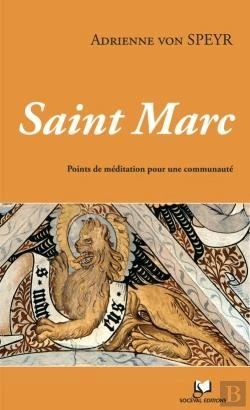 Bertrand.pt - L'Évangile De Saint Marc, Un Commentaire Inédit : Points De Méditation Pour Une Communauté