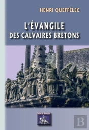 L'Évangile Des Calvaires Bretons