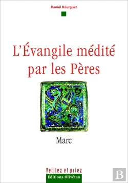 Bertrand.pt - L'Évangile Médité Par Les Pères Tome 2 ; Marc
