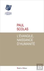 L'Évangile, Naissance D'Humanité