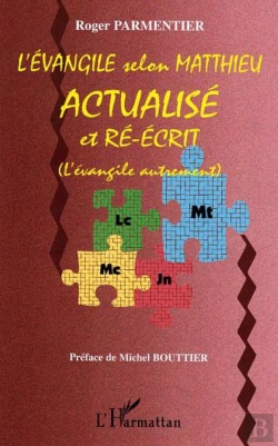 Bertrand.pt - L'Evangile Selon Saint Matthieu Actualise Et Reecrit