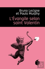 L'Evangile Selon Saint-Valentin