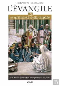Bertrand.pt - L'Evangile Tel Qu Il M'A Été Révélé, Simplifié Tome 9 ; Les Paraboles Et Autres Enseignements De Jésus