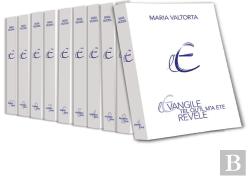 L'Évangile Tel Qu´Il M´A Été Révélé ; Oeuvre Complète ; T. 1 À 10