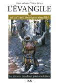 L'Evangile Tel Qu'Il M'A Été Révélé, Simplifié Tome 2 ; Les Premiers Miracles Et Guérisons De Jésus