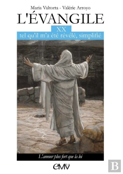 Bertrand.pt - L'Evangile Tel Qu'Il M'A Été Révélé Simplifié Tome 20 : L'Amour Plus Fort Que La Loi