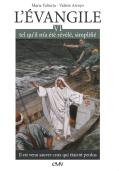 L'Évangile Tel Qu'Il M'A Été Révélé Simplifié Tome 6 ; Il Est Venu Sauver Ceux Qui Étaient Perdus