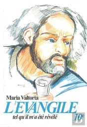 L'Évangile Tel Qu'Il M'A Été Révélé T.10