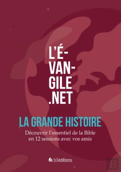 Bertrand.pt - L'Évangile.Net - La Grande Histoire