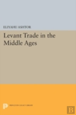 Bertrand.pt - Levant Trade In The Middle Ages