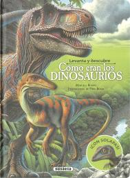 Levanta Y Descubre Como Eran Los Dinosaurios