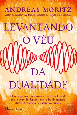 Bertrand.pt - Levantando o Véu da Dualidade