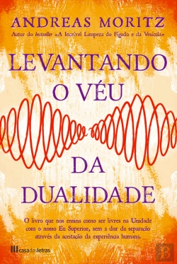 Bertrand.pt - Levantando O Véu Da Dualidade