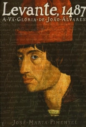 Levante, 1487 - A Vã glória de João Álvares
