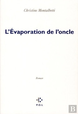 Bertrand.pt - L'Évaporation De L'Oncle