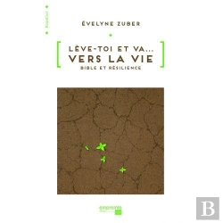 Bertrand.pt - Lève-Toi Et Va Vers La Vie ; Bible Et Résilience