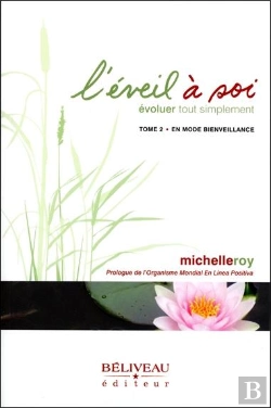 Bertrand.pt - L'Éveil À Soi, Évoluer Tout Simplement Tome 2 : En Mode Bienveillance