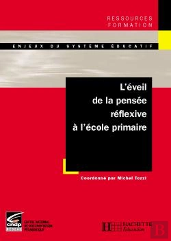 Bertrand.pt - L'Éveil De La Pensée Réflexive À L'École Primaire