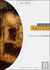 L'Eveil De Narcisse, L'Eveil De La Conscience