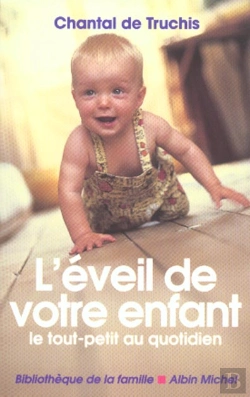 Bertrand.pt - L'Eveil De Votre Enfant