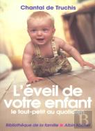 L'Eveil De Votre Enfant