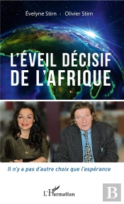 L'Eveil Decisif De L'Afrique - Il N'Y A Pas D'Autre Choix Que L'Esperance