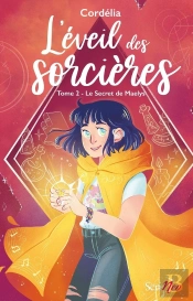 L'Éveil Des Sorcières Tome 2 : Le Secret De Maelys