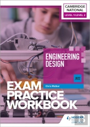 Level 1/Level 2 Cambridge National In Engineering Design (J822) Exam Practice Workbook