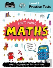 Level 2 Practice Tests: Don'T Panic Maths