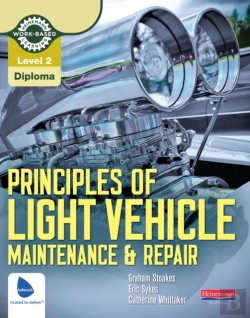 Bertrand.pt - Level 2 Principles Of Light Vehicle Maintenance And Repair Candidate Handbook