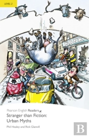 Level 2: Stranger Than Fiction Urban Myths
