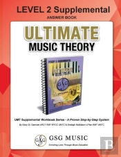 Level 2 Supplemental Answer Book - Ultimate Music Theory