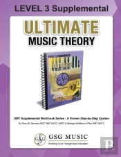 Level 3 Supplemental Workbook - Ultimate Music Theory