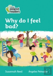 Level 3 - Why Do I Feel Bad?