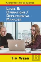 Level 5 Operations / Departmental Manager